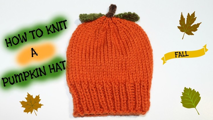 How to Knit a Pumpkin Hat
