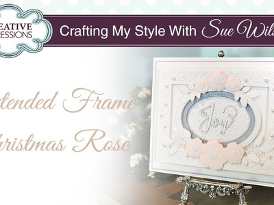 How to Make a Christmas Rose Card | Crafting My Style with Sue Wilson