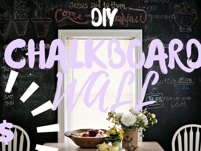 HOW TO MAKE A DIY CHALK BOARD WALL FOR ONLY 15$