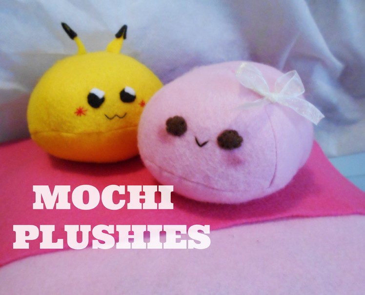 Mochi Plushie : Sewing Tutorial