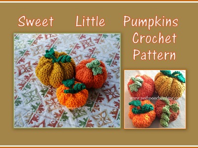 Sweet Little Pumpkins Crochet Pattern