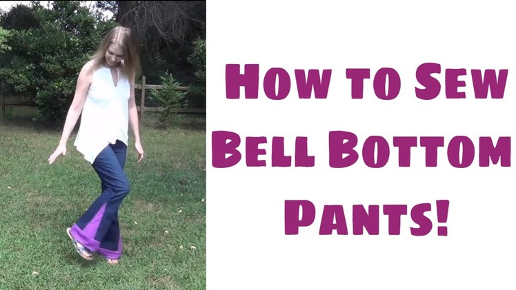 How to Make Bell Bottom Pants - Easy Sewing Tutorial with Leah Day