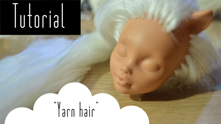 How to make hair for dolls out of yarn & reroot with yarn|Tutorial | NANArt