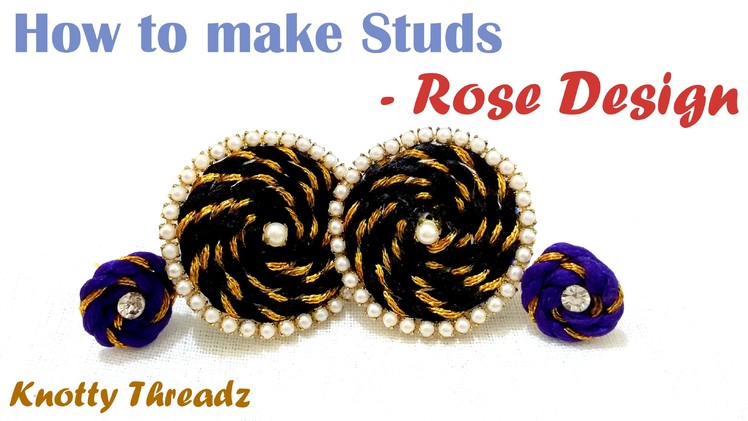 How to make Studs using Fancy Dori - Rose Design at Home | Tutorial !!