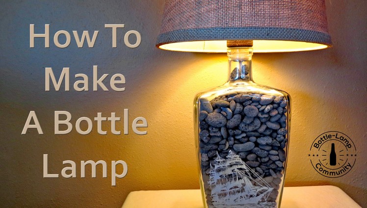 How To Make A Bottle Lamp DIY