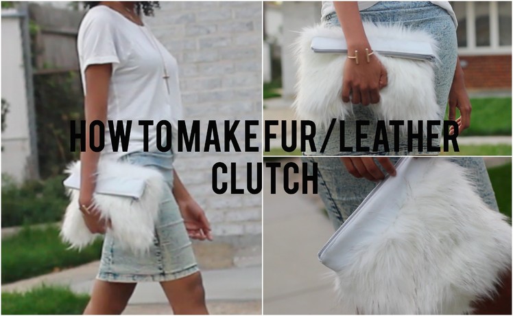 How to Make a Fur Clutch