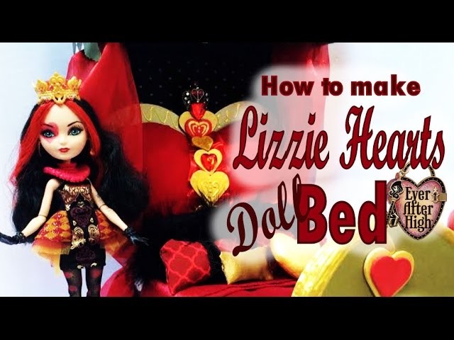 How to make a Lizzie Hearts Bed- Ever After High