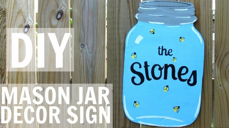 How To Make A Mason Jar Decor Sign!