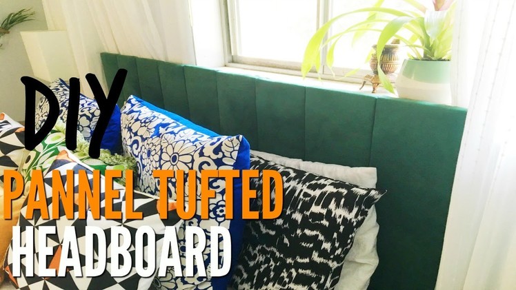 How To Make A Panel Tufted Headboard | Tutorial