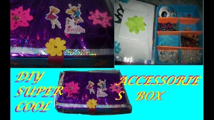 How to make an Accessories Box to store.organise your school supplies.
