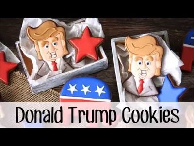 How to Make Decorated Donald Trump Cookies