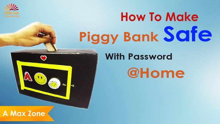 How to make Piggy Bank Safe Password protected Piggy Bank