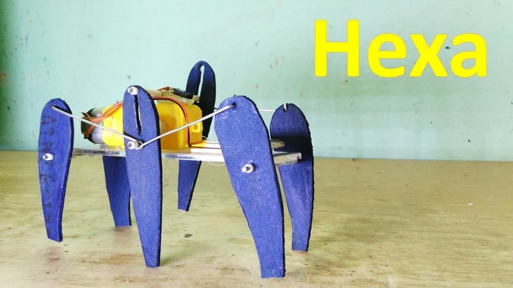 How to make six legged robot - Hexa - DIY Robot