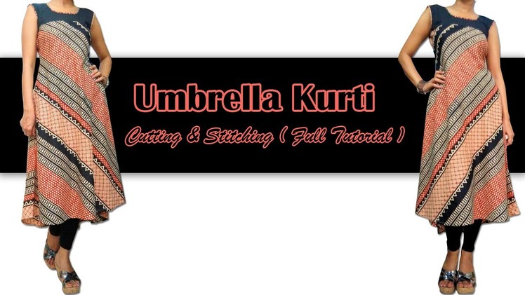 How to Make Umbrella Kurti - Cutting & Stitching ( Full Tutorial ) | #UmbrellaKurti