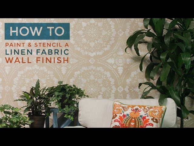 How to Stencil & Paint a Textured Linen Fabric Wall Finish with Joint Compound