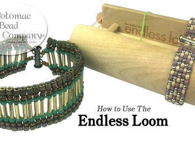 How to Use the Endless Loom