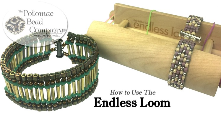 How to Use the Endless Loom