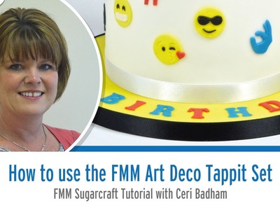 How to use the FMM Art Deco Tappit Set
