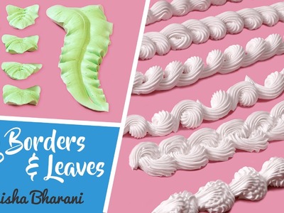 Fresh Cream Icing Borders & Leaves  - How To Make Borders & Leaves - Cake Decorating Tutorial