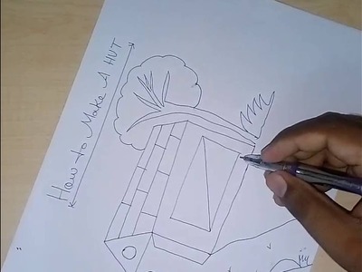 How To Draw A Hut|How To Make Hut