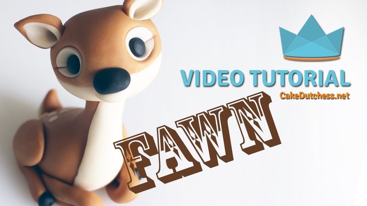 How to make a cute Fawn Cake Topper - Cake Decorating Tutorial