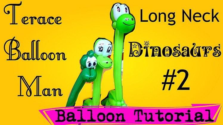 How to make a CUTER Long neck dinosaur balloon!