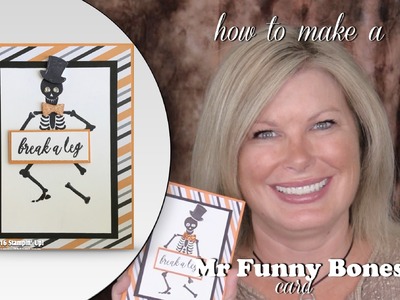How to make a Mr. Funny Bones Skeleton Halloween card featuring Stampin Up