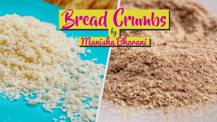 How to Make Homemade Breadcrumbs - Quick & Easy Flaky.Fine Breadcrumbs Recipe