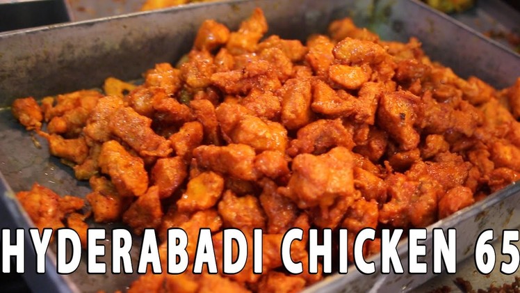 How to make Hyderabadi Chicken 65 - STREET FOOD AROUND