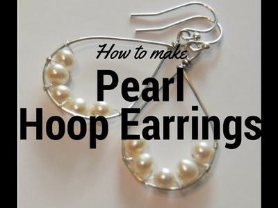 How to make pearl beaded hoop earrings tutorial