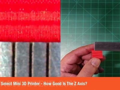 MonoPrice Select Mini 3D Printer -  How Good Is The Z Axis and Does ARM Make A Difference?