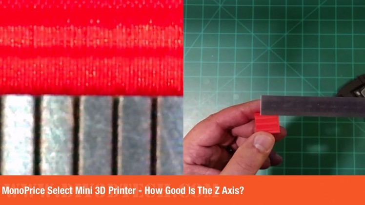 MonoPrice Select Mini 3D Printer -  How Good Is The Z Axis and Does ARM Make A Difference?