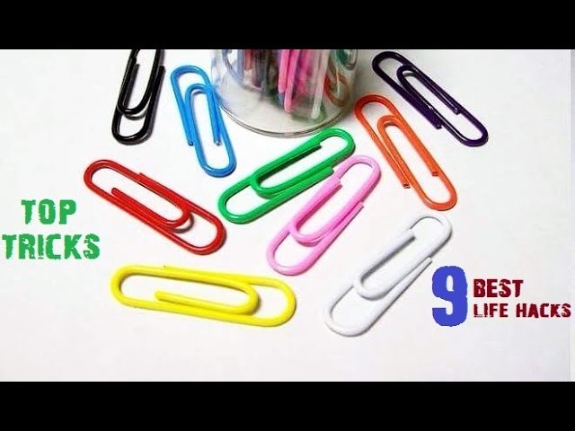 9 Best Life Hacks with Paper Clip will change your life forever