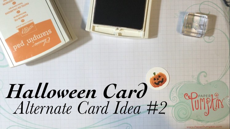 Alternate Card Idea #2: September 2016 Paper Pumpkin Kit Something Good to Eat