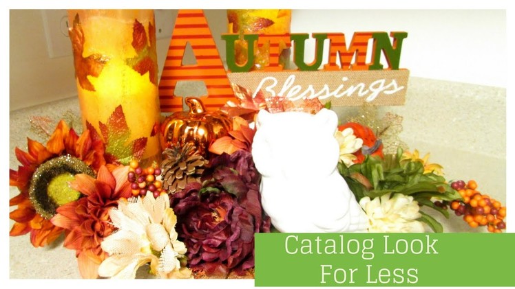 Catalog Look for LE$$ ~ FALL DIY | COLLAB