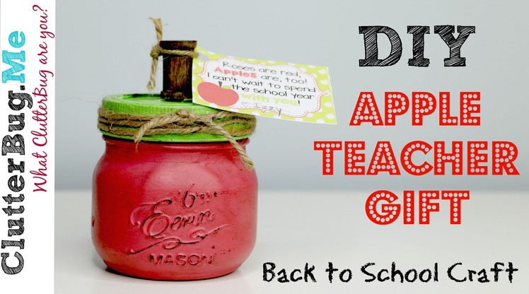 DIY Apple Teacher Gift for Back to School