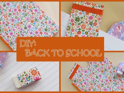 DIY: Back To School (Notebook and eraser cover and bookmark)