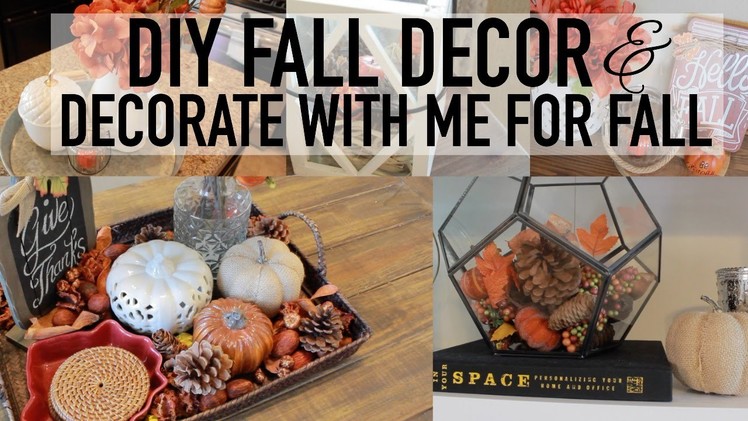 DIY Fall Decor + Decorate With Me For Fall | Fall 2016