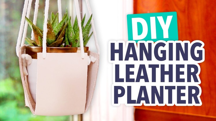 DIY Hanging Leather Planter - HGTV Handmade