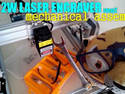 DIY LASER engraver - step 2 Mechanical assembly