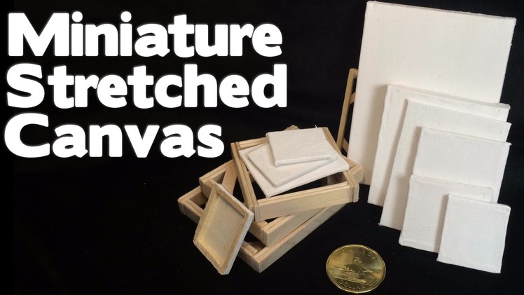 DIY Miniature Stretched Canvas & Canvas Boards