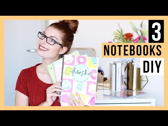 DIY - NOTEBOOKS FOR BACK TO SCHOOL | LOVE, LAUGH & SING