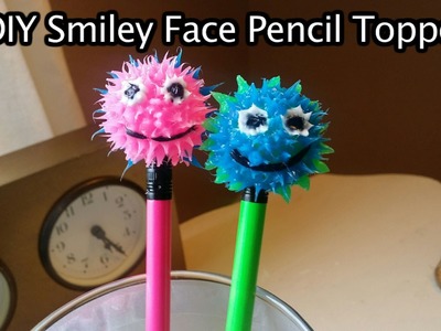 DIY Smiley Face Pencil Topper