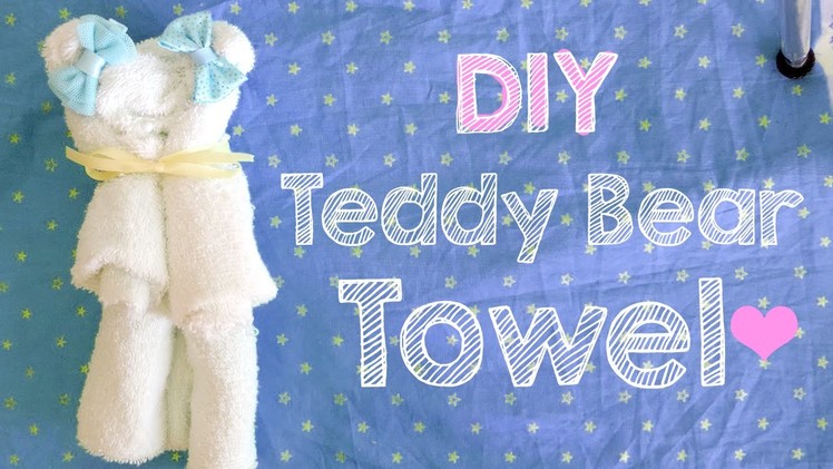 DIY Teddy Bear Towel