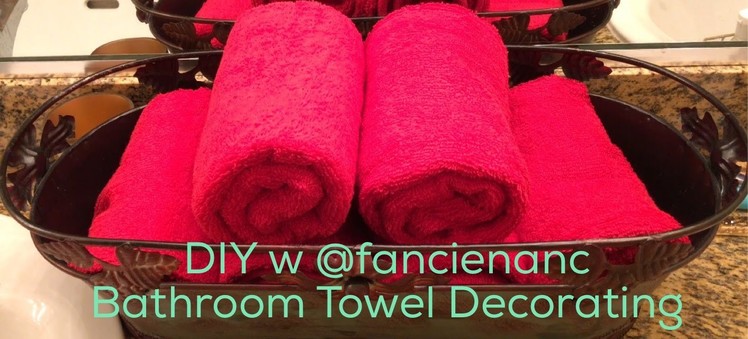 DIY with @fancienanc Decorating A Guest Bathroom with New Towels