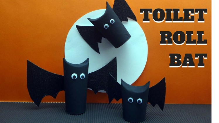 Halloween Crafts - Toilet Paper Roll Bat - Toilet Paper Roll Crafts