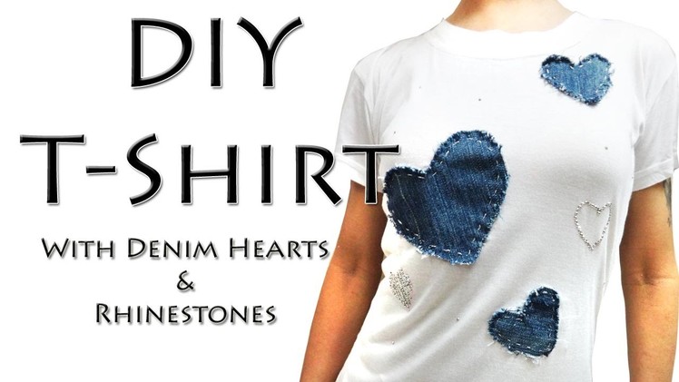 How to make designer T-shirt - DIY Tshirt with Denim Hearts & Rhinestones (Hindi)