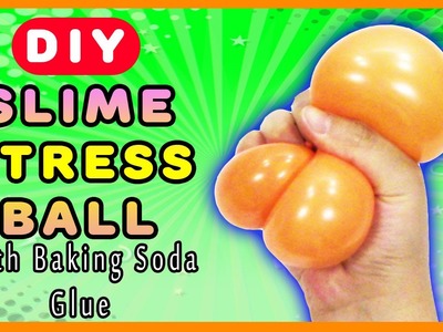 How to make Slime Stress Ball with Baking Soda and Glue DIY | MyToyVillage