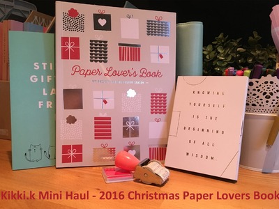 Kikki.k Mini Haul with 2016 Christmas Paper Lovers Book Walkthrough