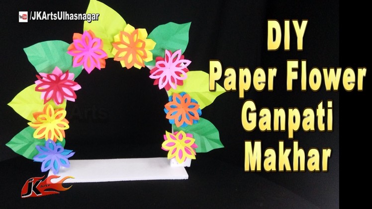 Last minute ganpati decoration ideas | Paper  FLowers | JK Arts 1061